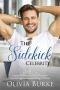 [Crystal Springs Celebrities 02] • The Sidekick Celebrity